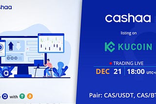 Cashaa Will List On KuCoin To Aid The Rollout Of Its Global Banking Platform