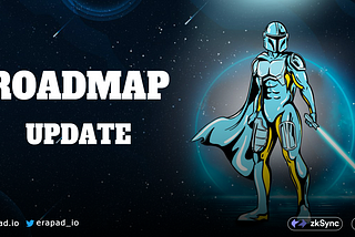 EraPAD’s Roadmap