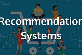 Understanding Recommender Systems: Introduction