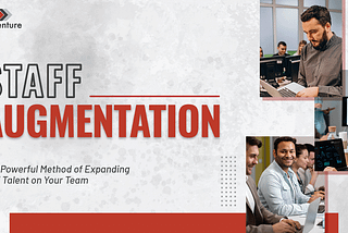 Staff Augmentation: A Strategy to Boost Team Competence