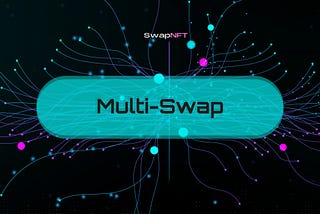 Multi-Swap