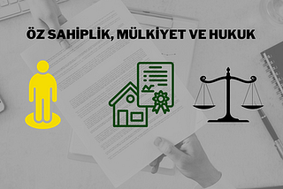 Öz Sahiplik, Mülkiyet ve Hukuk