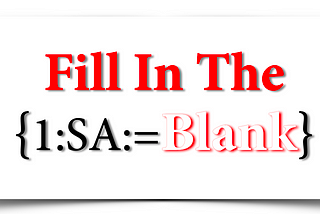 Tips & Tricks for Writing Effective Fill-In-The-Blank Questions