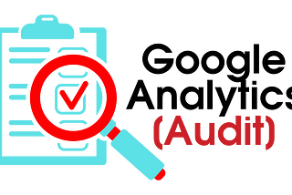 google analytics audit guide