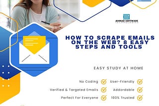 How To Scrape Emails On The Web? 8 Easy Steps And Tools