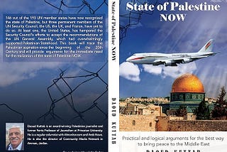 State of Palestine NOW: Daoud Kuttab’s Anguished Cry