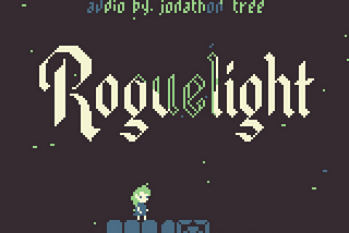 Roguelight: A great Indie game.