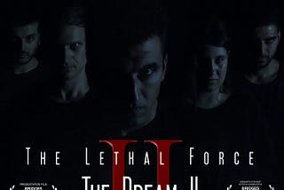 The Lethal Force THE DREAM II Official Trailer 2024 Greek Subs