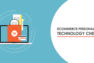 10 Must-Haves for Your eCommerce Personalization Technology