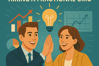 Unlocking Growth: The Business Case for Hiring a Fractional CMO