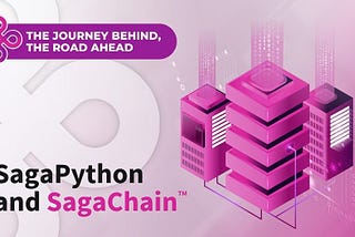 SagaPython™ and SagaChain™ — An Introduction
