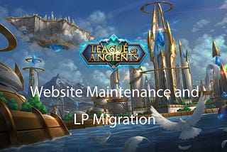Security Maintenance and LP Migration Notice for LOA (BEP20)