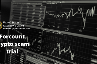 Inside the Forcount Crypto Scam Trial