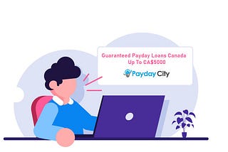 Guaranteed Payday Loans Canada Up To CA$5000