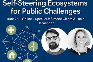 When Challenges Outgrow Single Organizations: from Platform Thinking to Ecosystem Orchestration
