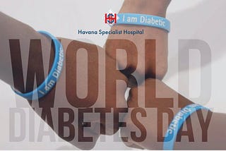 WORLD DIABETES DAY: What You Need to Know About Diabetes