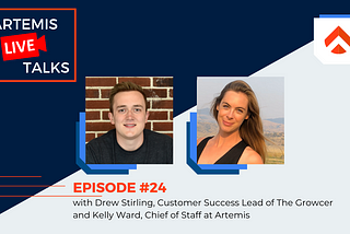 Artemis Live Talk Recap: Episode 24, Drew Stirling and Kelly Ward