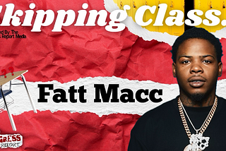 Fatt Macc speaks on getting dropped from Atlantic Records, $100,000 advance, Bossman Dlow bringing…