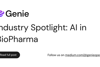 Industry Spotlight: AI in BioPharma