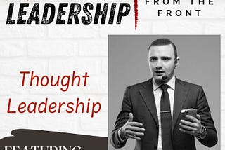Elevating Leadership Through Storytelling: Vladimer Botsvadze on the Trench Leadership Podcast in…