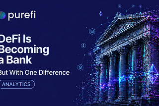 DeFi Is Becoming a Bank