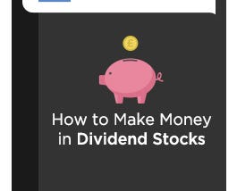 How to Make Money in Dividend Stocks