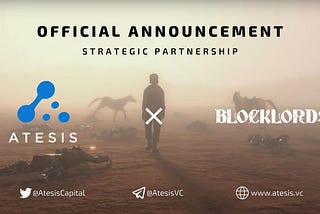 Atesis Capital X BLOCKLORDS