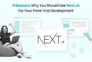 Next.JS for Front-End Development