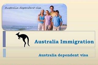 Australian Dependent Visa