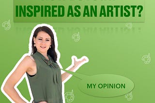 How do I stay INSPIRED as an Artist? #chiaratalks