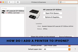 How do I add a printer to iPhone?