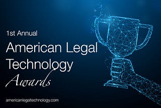 🚀 Launching the First American Legal Technology Awards: Honoring Legal Tech Innovators Making a…