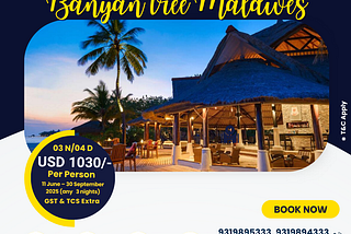 Banyan Tree Maldives Resort