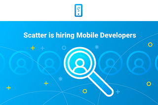 GetScatter — Hiring Android Developers