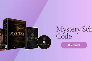 “Mystery School Code” — Ignite Your Inner Genius Potential! — A Comprehensive Reviews