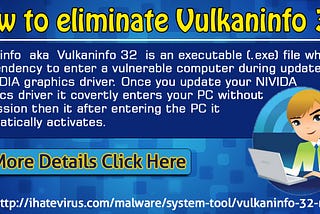 How To Eliminate Vulkaninfo 32?