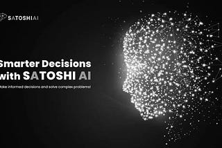 Unveiling the Satoshi Foundation’s Vision: The AI Revolution with Satoshi AI