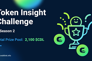 🌐 Creditlink Token Insight Challenge — Season 2