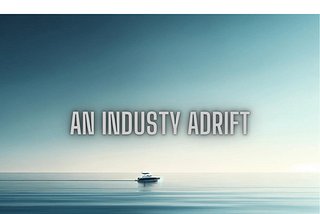 An Industry Adrift — Trade Associations, Right Whales, and Youth Development