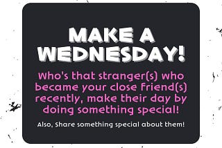 Make A Day — ‘stranger to a friend’