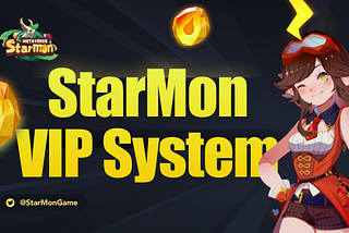 StarMon VIP System is Coming!