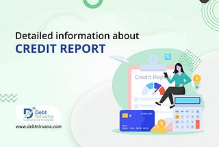 Detailed information about credit report