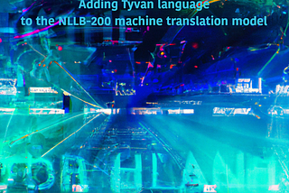 How to fine-tune a NLLB-200 model for translating a new language