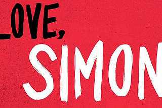 Film in Review: ‘Love, Simon’