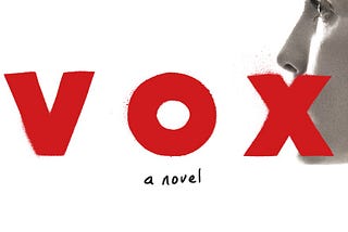 ‘Vox’ Will Fill You With Female Rage Even if You Aren’t Female