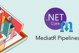 C# .NET 8 — MediatR Pipelines