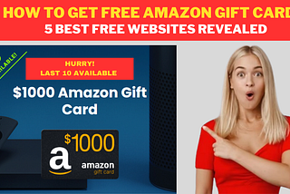 How to Get Free Amazon Gift Cards (5 Best Free Websites Revealed)