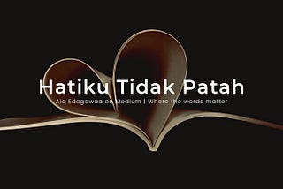 Hatiku Tidak Patah