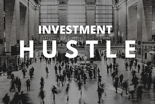 A beginner’s investment hustle