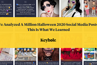 Lessons from 1 Million Halloween 2020 Social Media Posts